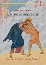 Lettera Pastorale "Misericordiosi come il Padre"